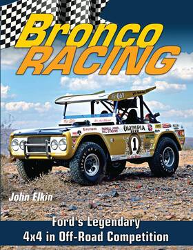 Cartech F9781613255964#2 Bronco Racing Fords Legendary 4x4 In Off-road Competition Book Rare Photos