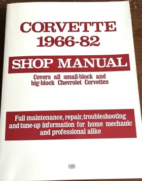 Chevrolet 9780879382360 Corvette 1966-1982 Shop Manual Small And Big Block Corvettes Engine