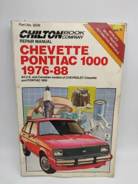 6836 Chilton 1976-1988 Chevette Pontiac 1000 Repair Manual