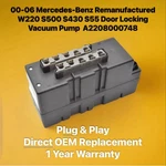 00-07 Mercedes A2208000748 W220 S500 Cl SL500 Door Locking Vacuum Pump Remanufactured. Price: $395.69.