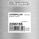 2295155 Bearing-thrust Fits Caterpillar (new Aftermarket). Price: $38.81.