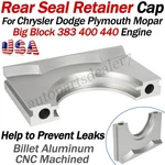 For Dodge Plymouth Chrysler Rear Main Retainer Cap Big Block 383 400 440 Engine New. Price: $44.99.