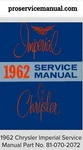 1962 Chrysler Imperial Service Manual Part No. 81-070-2072 Usb New. Price: $19.95.
