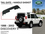 Land Rover Rear Door Tail Gate Handle Gasket Discovery 2 Ii CXE100400 Genuine New. Price: $82.88.