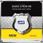 Genuine Toyota Piston Sub-assy W/pin 13101-17010-02 New. Price: $215.00.
